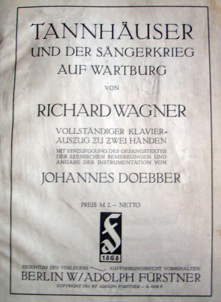 Richard Wagner (1813-1883)  Tannhuser   Libretto April 1843   Musik April 1845   Erstauffhrung 19.Oktober 1845 Dresden - 39 € mtl./K 350 €
