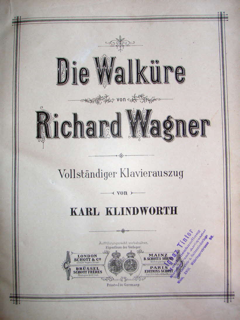 Richard Wagner (1813-1883)  Die Walkre   Libretto Juli 1852   Musik Mrz 1856	  Erstauffhrung 26.Juni 1870 Mnchen - 39 € mtl./K 350 €
