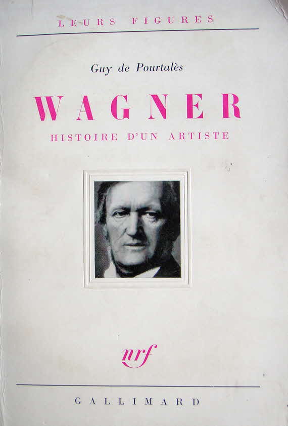 WAGNER Biographie - Guy de Portales - 123. Ausgabe 1932 - 21 x 14 cm - 462 Seiten