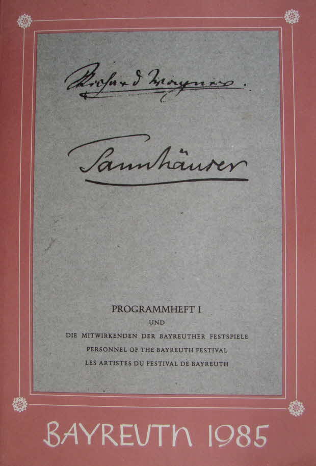 Bayreuther Festspiele 1985